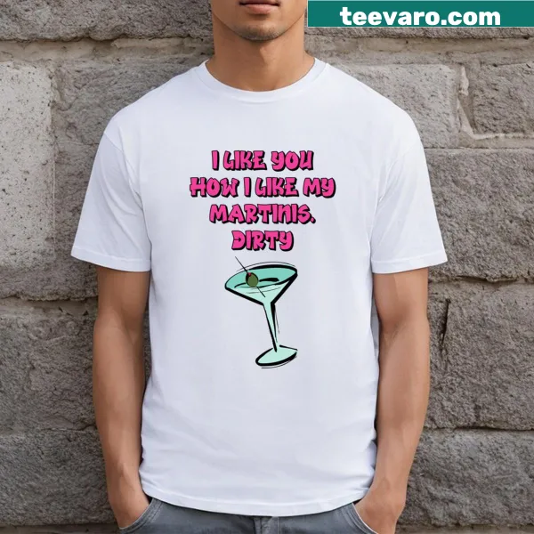 Funny Valentine's Day shirt with martini-themed text