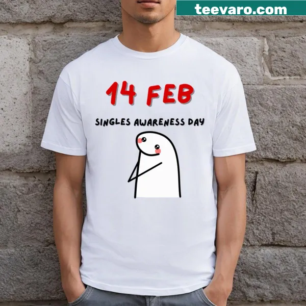 Funny Singles meme T-shirt for Valentine's Day