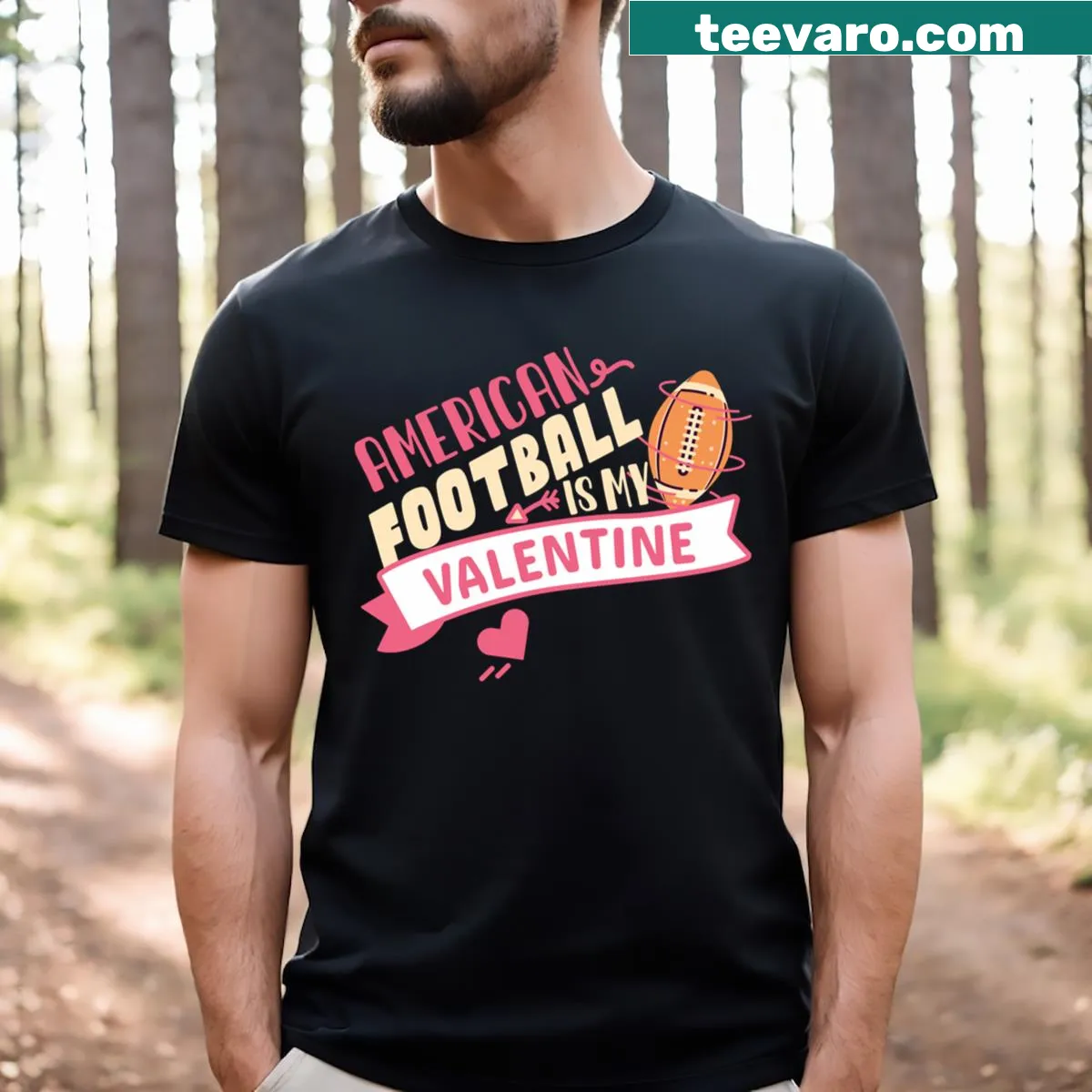 Cute T-shirt declaring 'American Football Is My Valentine' in playful typography — on a men's t-shirt