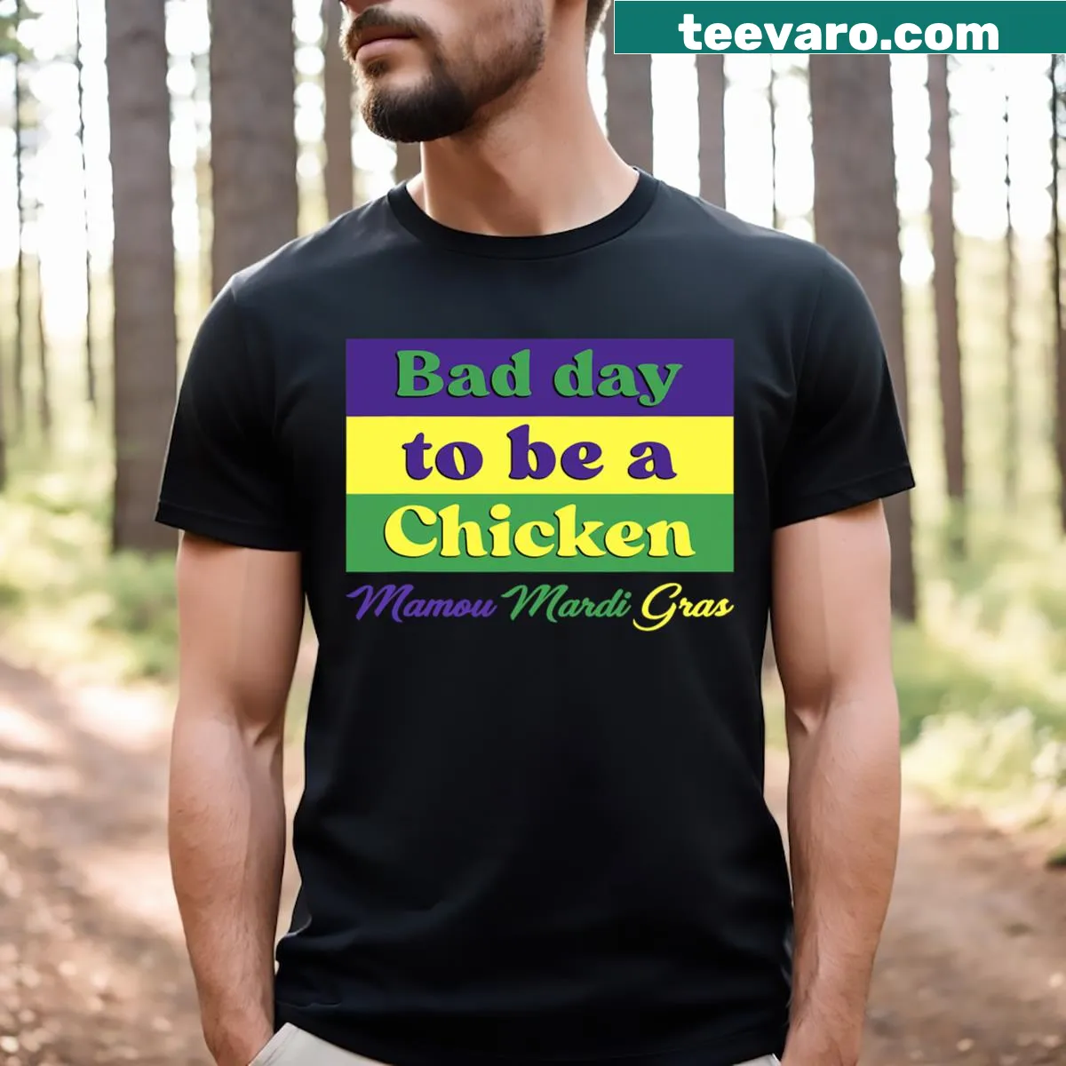 Funny t-shirt about a bad day for chickens, themed for Mardi Gras — on a men's t-shirt