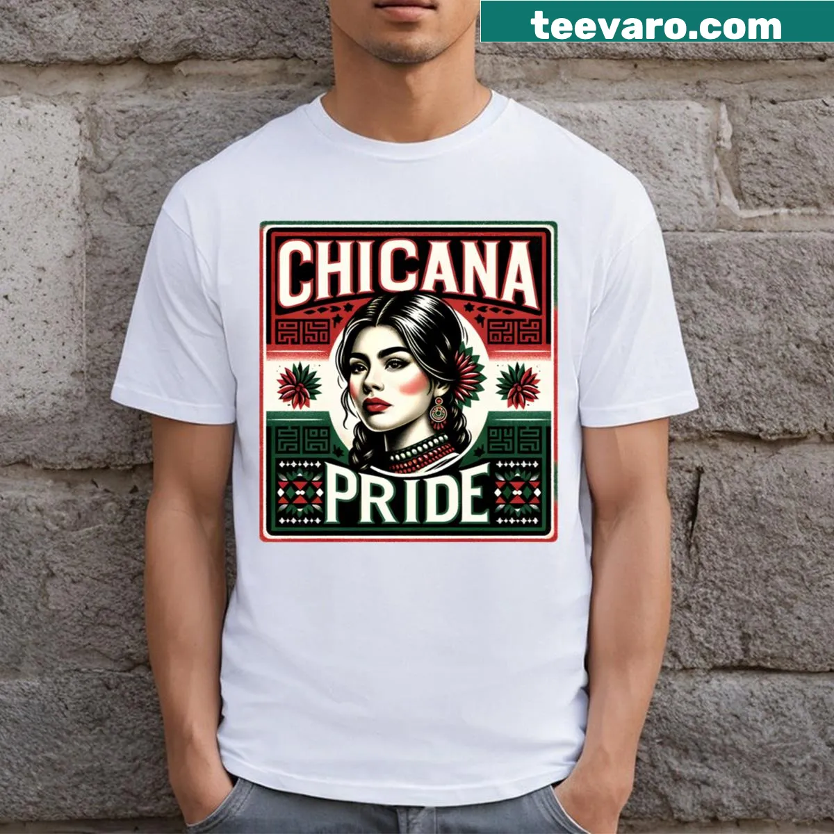Empowerment-themed t-shirt celebrating Chicana pride — on a men's t-shirt