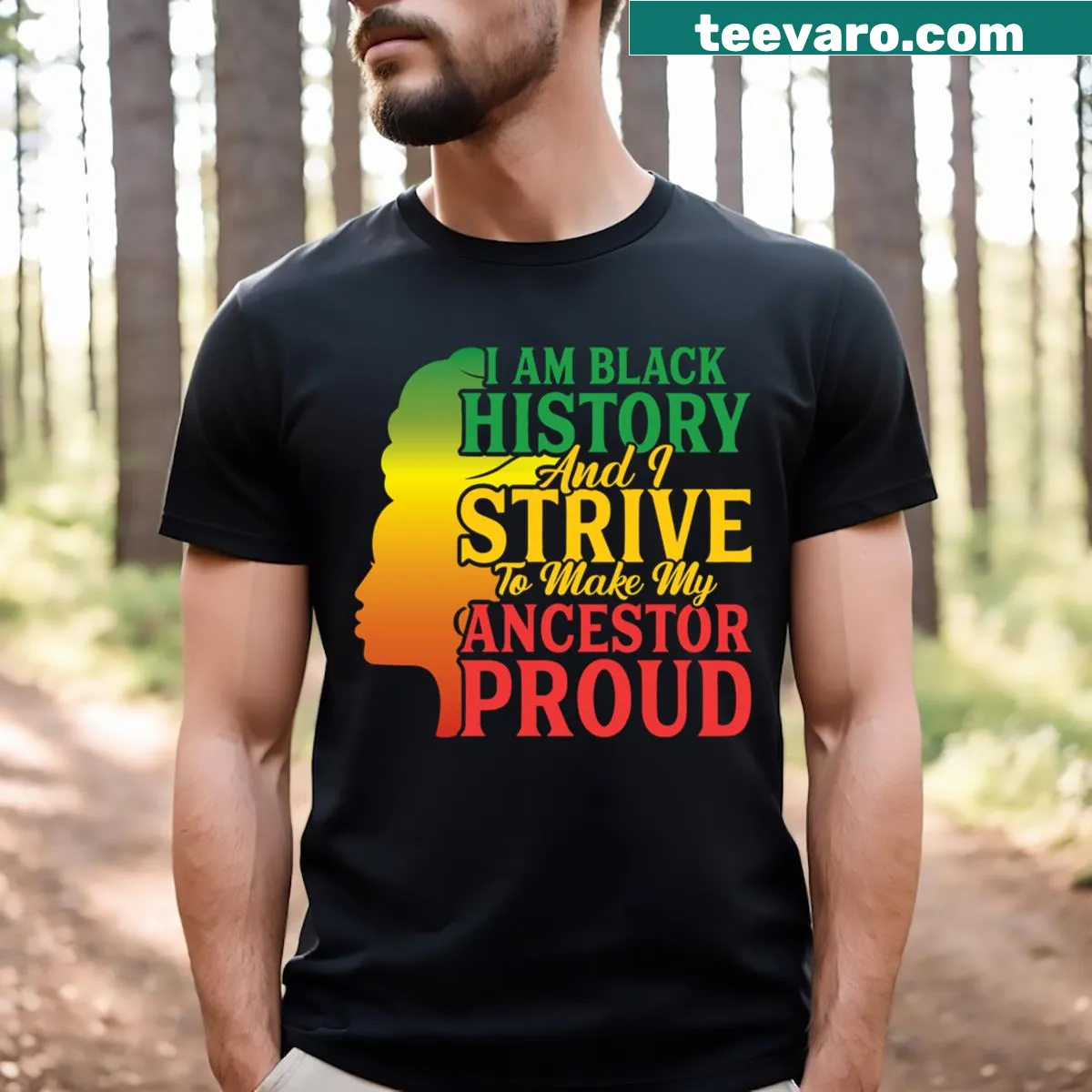 Inspirational t-shirt featuring the phrase celebrating Black history. — on a men's t-shirt