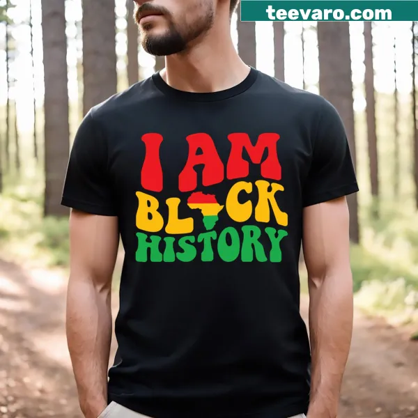 Text shirt stating 'I Am Black History' for cultural pride