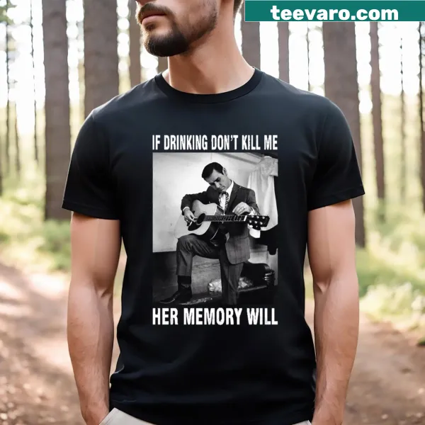 Graphic T-shirt with a sentimental phrase about memory and drinking.