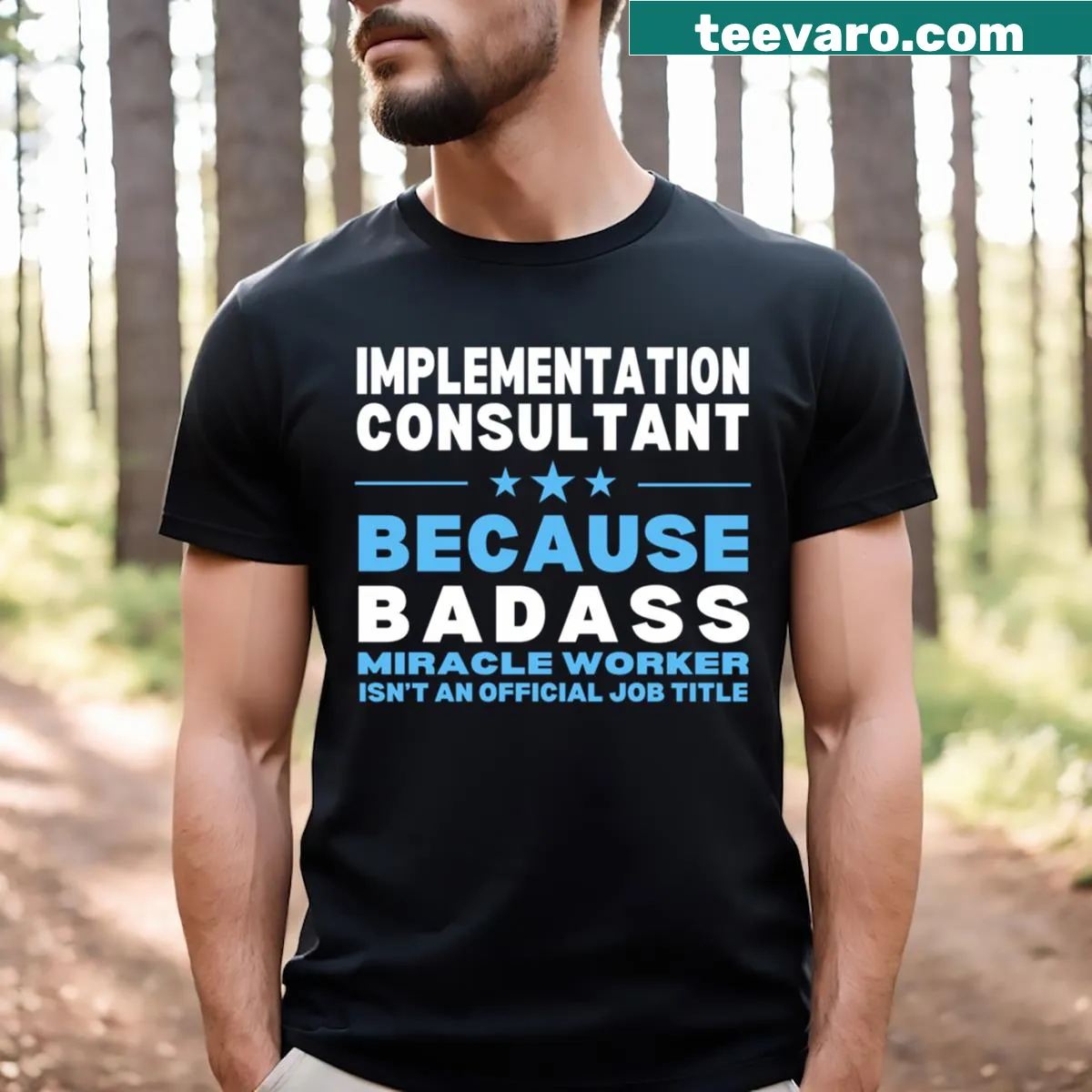 Professional t-shirt with the phrase 'Badass Miracle Worker' for consultants — on a men's t-shirt