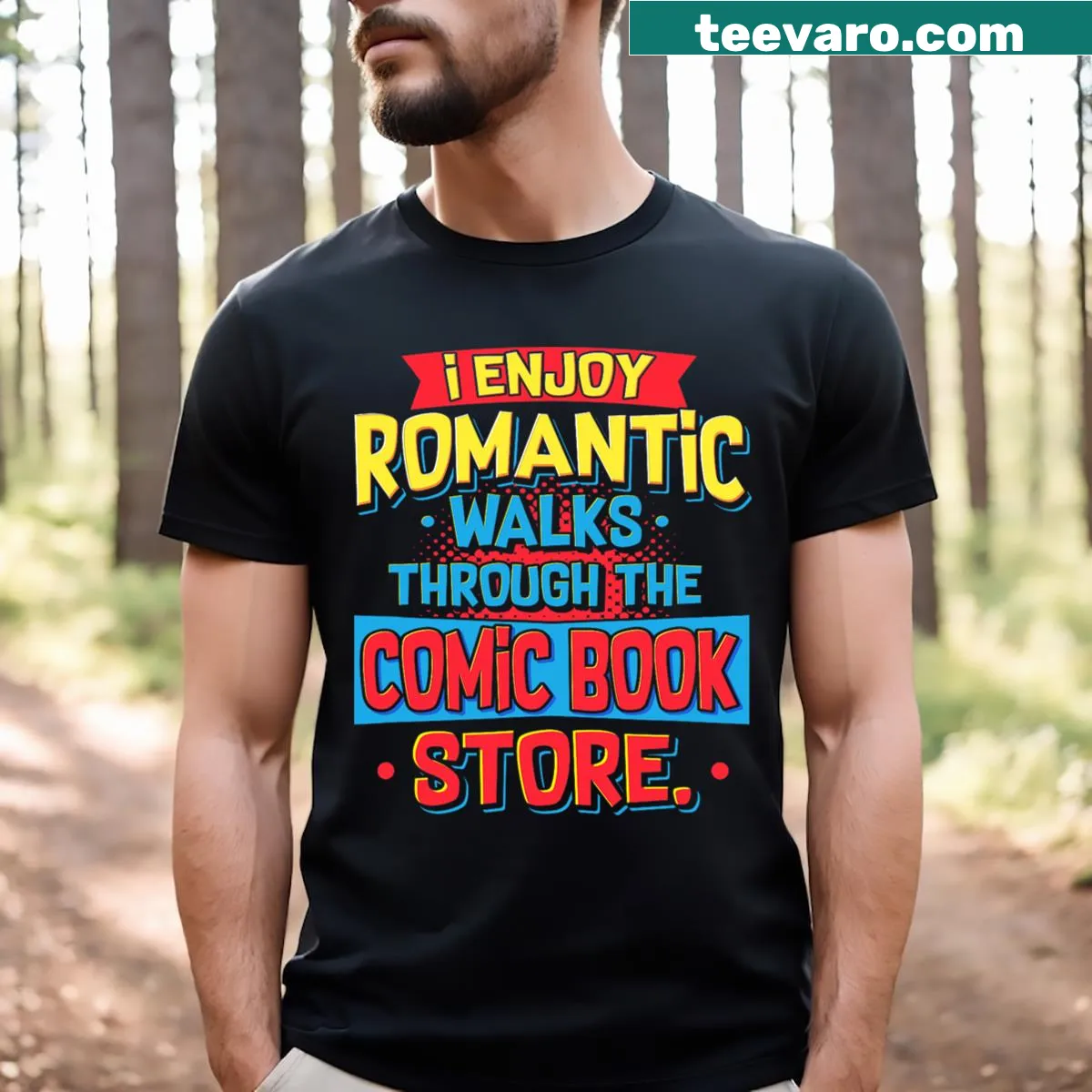 Funny quote about enjoying walks through comic book stores on a T-shirt — on a men's t-shirt