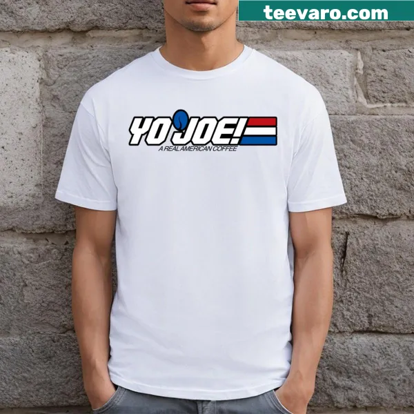 Fun 'Yo Joe!' coffee-themed typography t-shirt
