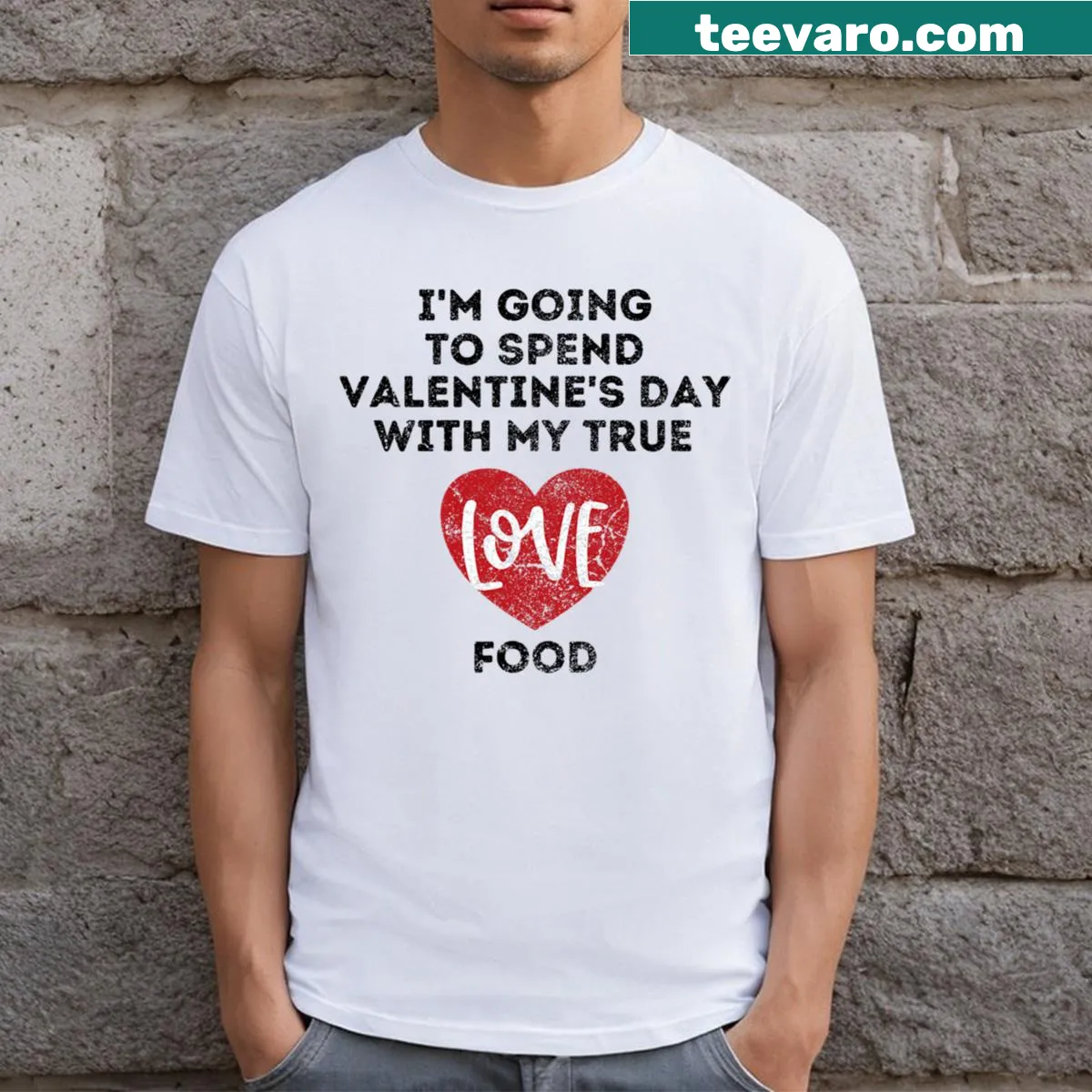 Sarcastic food lover heart t-shirt for best friends on Valentine's Day — on a men's t-shirt