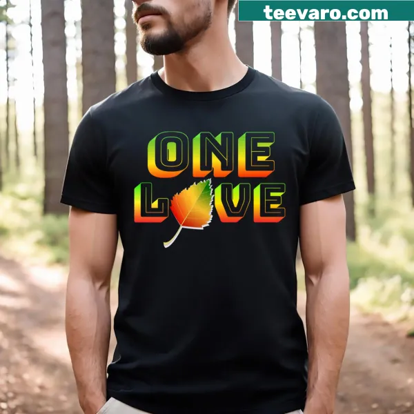 One Love t-shirt with a positive message in vibrant typography