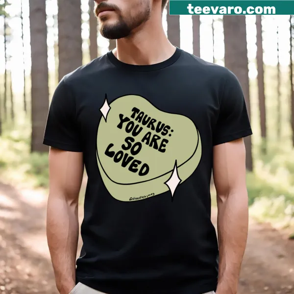 Taurus-themed conversation heart T-shirt with humorous text.