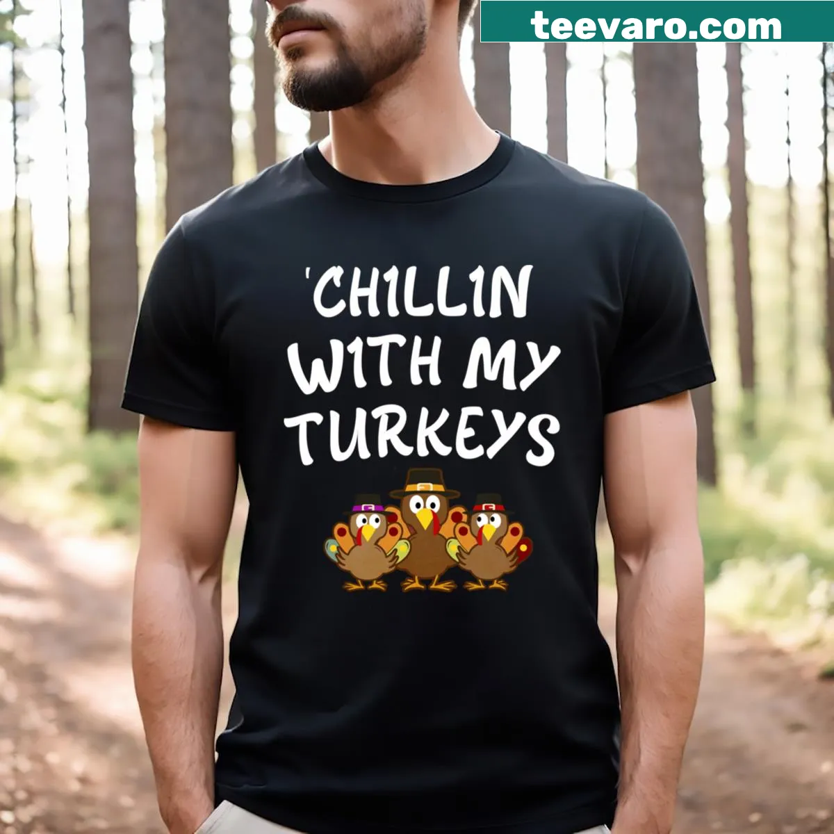 Funny Thanksgiving t-shirt with 'Chillin With My Turkeys' text — on a men's t-shirt