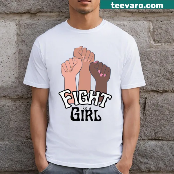 Empowering 'Fight Like A Girl' t-shirt graphic