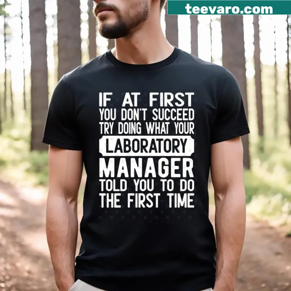 Humorous laboratory manager t-shirt featuring clever scientific graphics