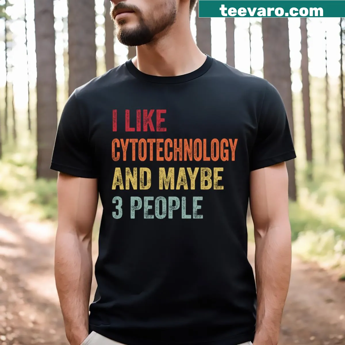 Humorous t-shirt about liking cytotechnology — on a men's t-shirt