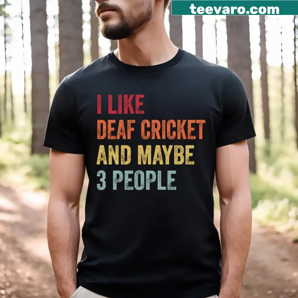 Typography t-shirt with funny Deaf Cricket text