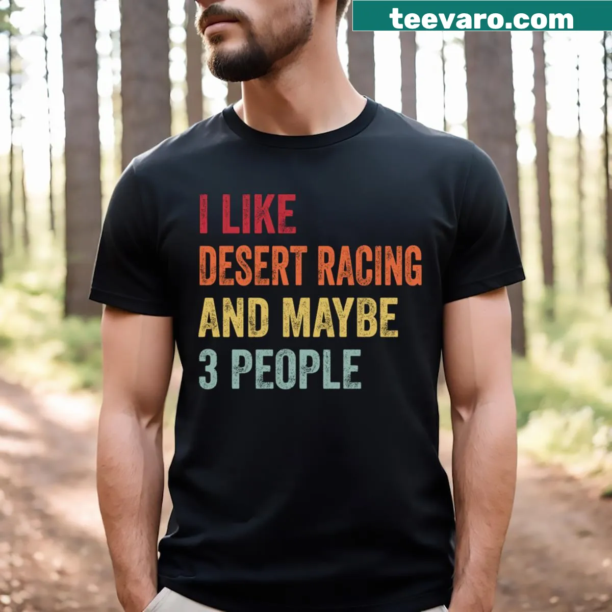 Funny T-shirt referencing desert racing for thrill-seekers — on a men's t-shirt