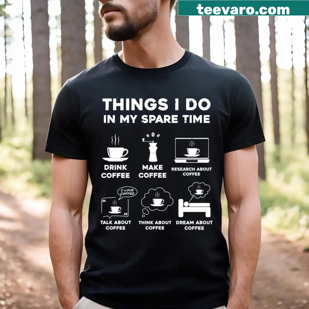 Funny coffee lover t-shirt with humorous coffee activities — on a men's t-shirt