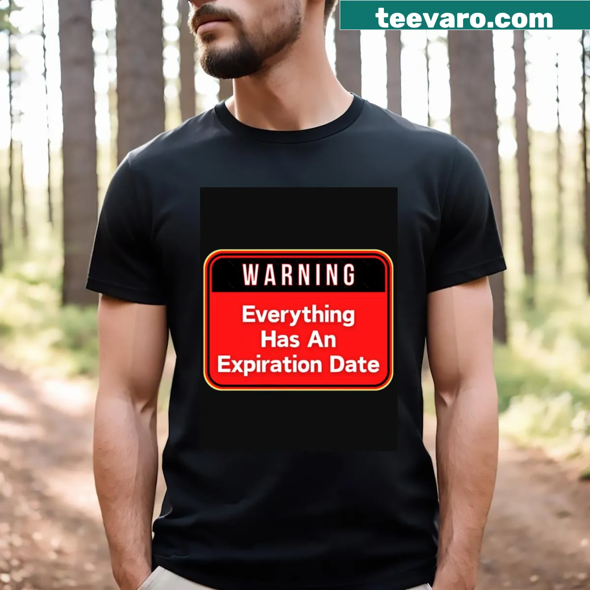 Funny t-shirt with Warning Everything Has An Expiration Date text — on a men's t-shirt