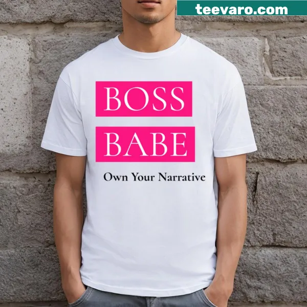 Empowering T-shirt with the phrase Own Your Narrative for women