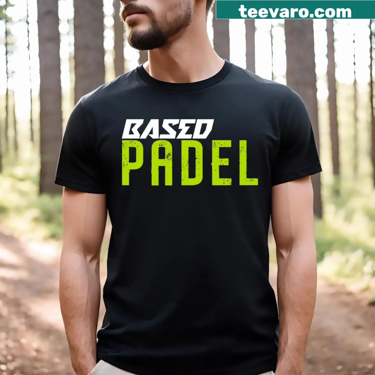 Based Padel Lover t-shirt with clever typography celebrating padel tennis — on a men's t-shirt