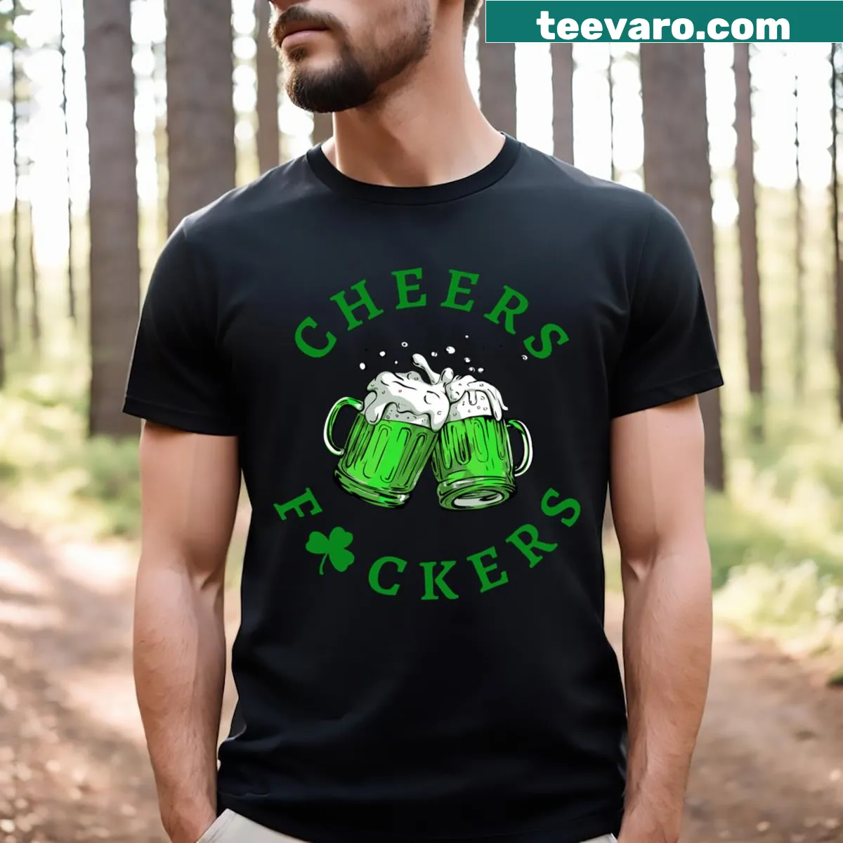 Funny St. Patrick's Day t-shirt with 'Cheers Fuckers' text — on a men's t-shirt