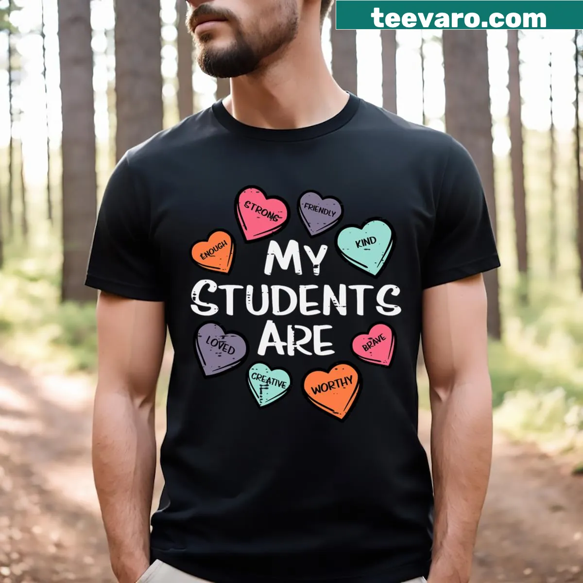 Valentine's Day t-shirt for teachers with 'My Students Are Enough' — on a men's t-shirt