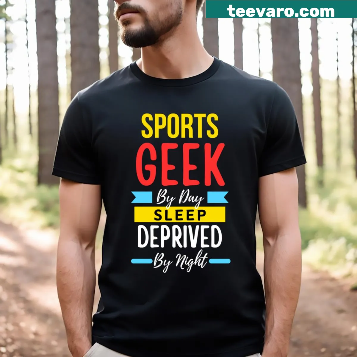 Humorous t-shirt with bold text: Sports Geek By Day Sleep Deprived By Night — on a men's t-shirt