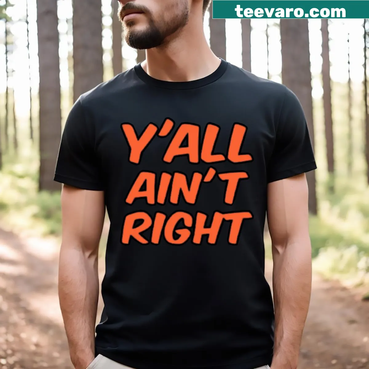Humorous country music T-shirt with 'Y'all Ain't Right' text — on a men's t-shirt