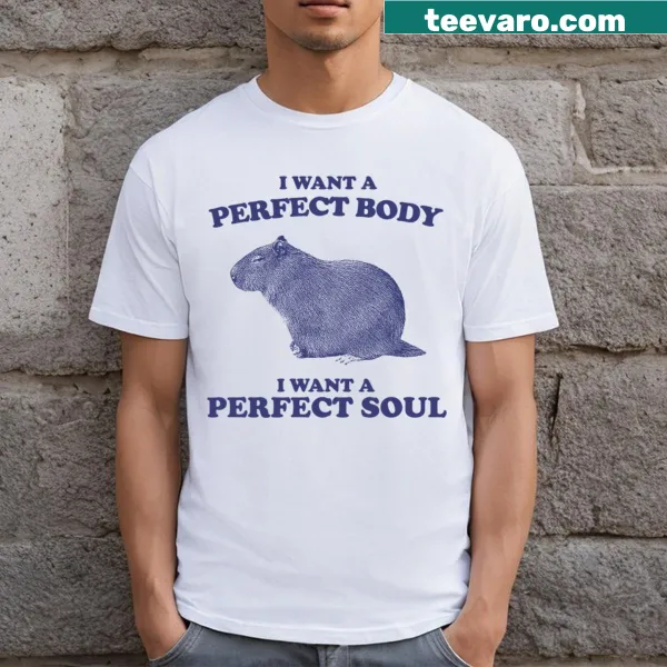 Funny capybara meme T-shirt with a humorous phrase about body positivity