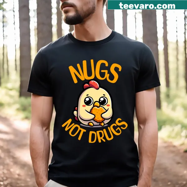 T-shirt with the phrase 'Nugs Not Drugs' in bold typography
