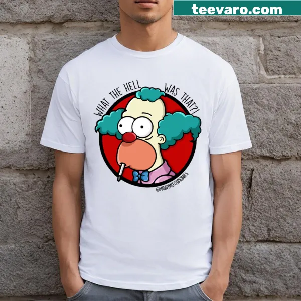 Funny t-shirt with the phrase 'What The Hell Was That!'