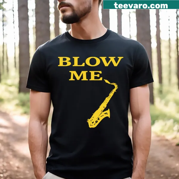 Funny saxophone-themed T-shirt with playful text