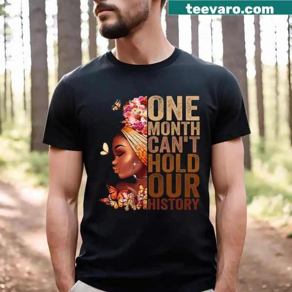 Inspirational T-shirt with the phrase about history and heritage