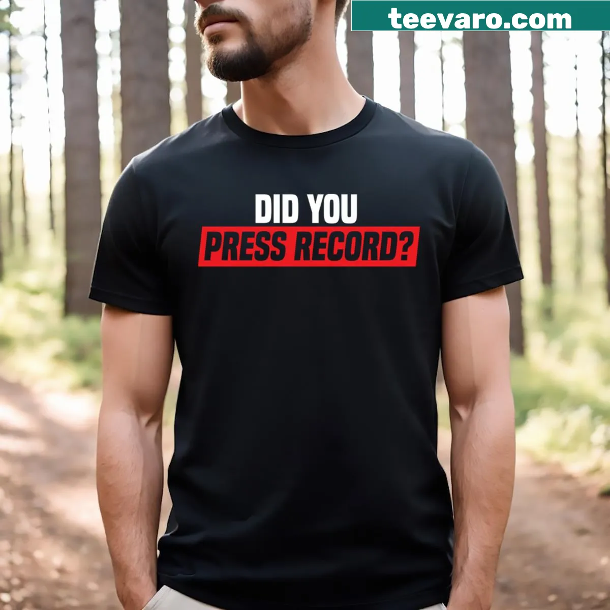 Humorous T-shirt for content creators with text about recording — on a men's t-shirt