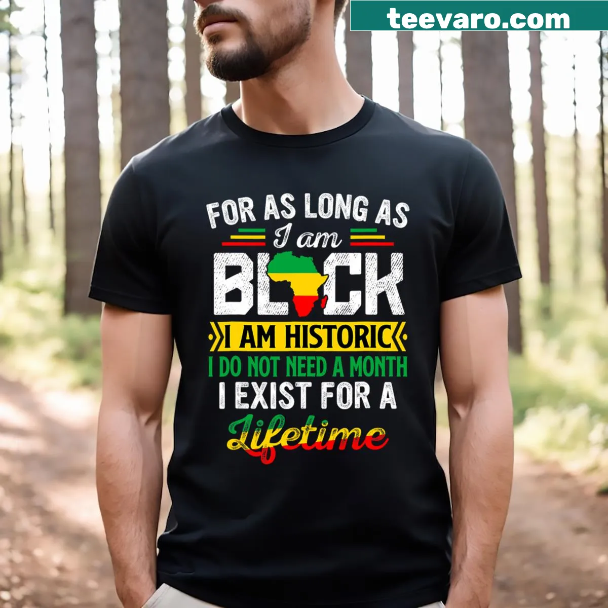 Lifetime cool T-shirt with 'I Am Black History' text. — on a men's t-shirt