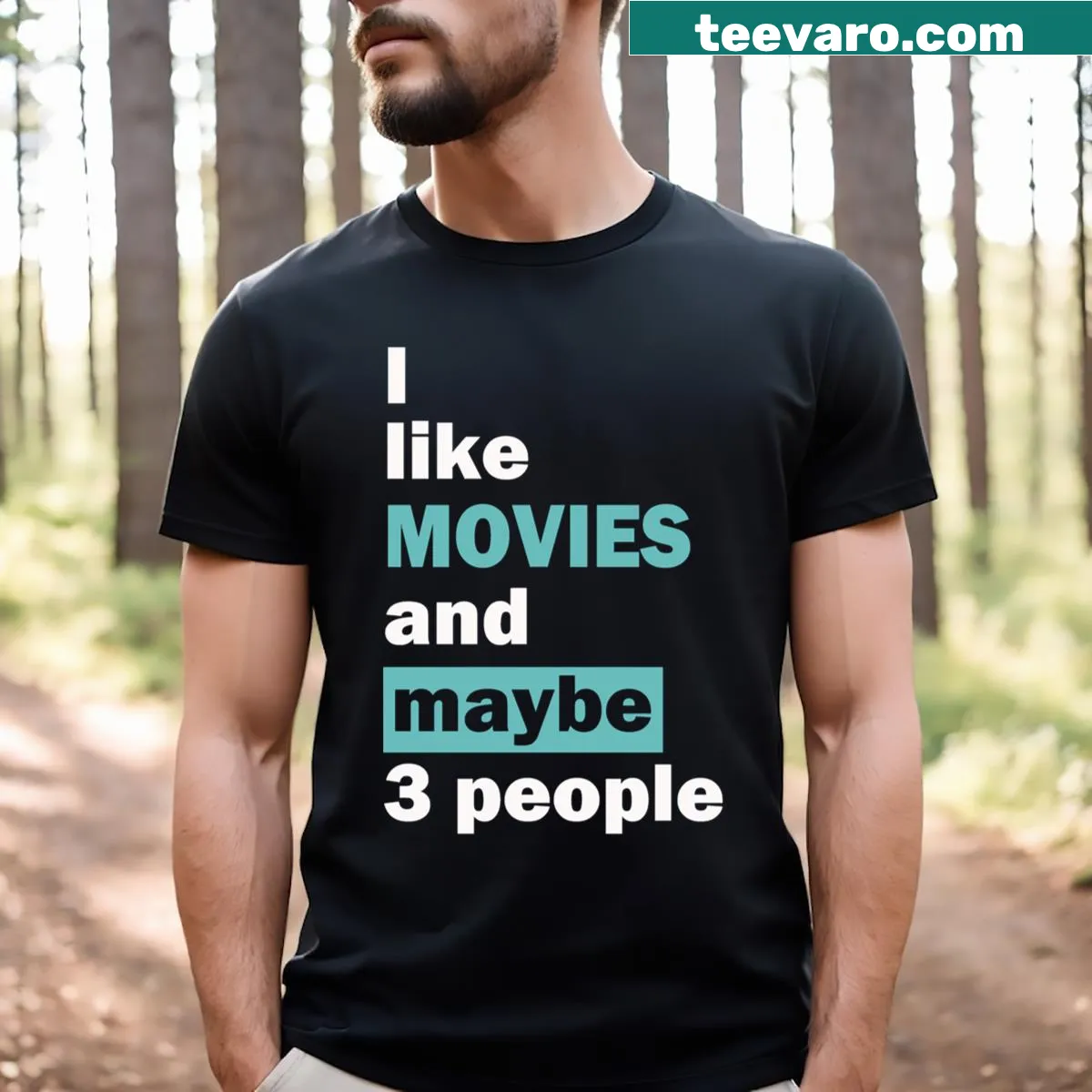 Funny movie-themed T-shirt stating 'I Like Movies And Maybe 3 People' — on a men's t-shirt