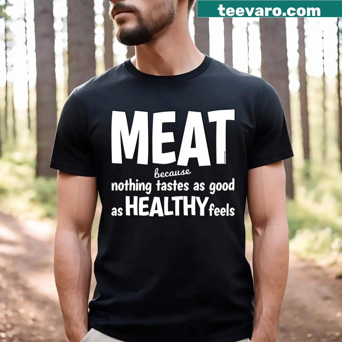 T-shirt with humorous meat slogan for diet enthusiasts — on a men's t-shirt