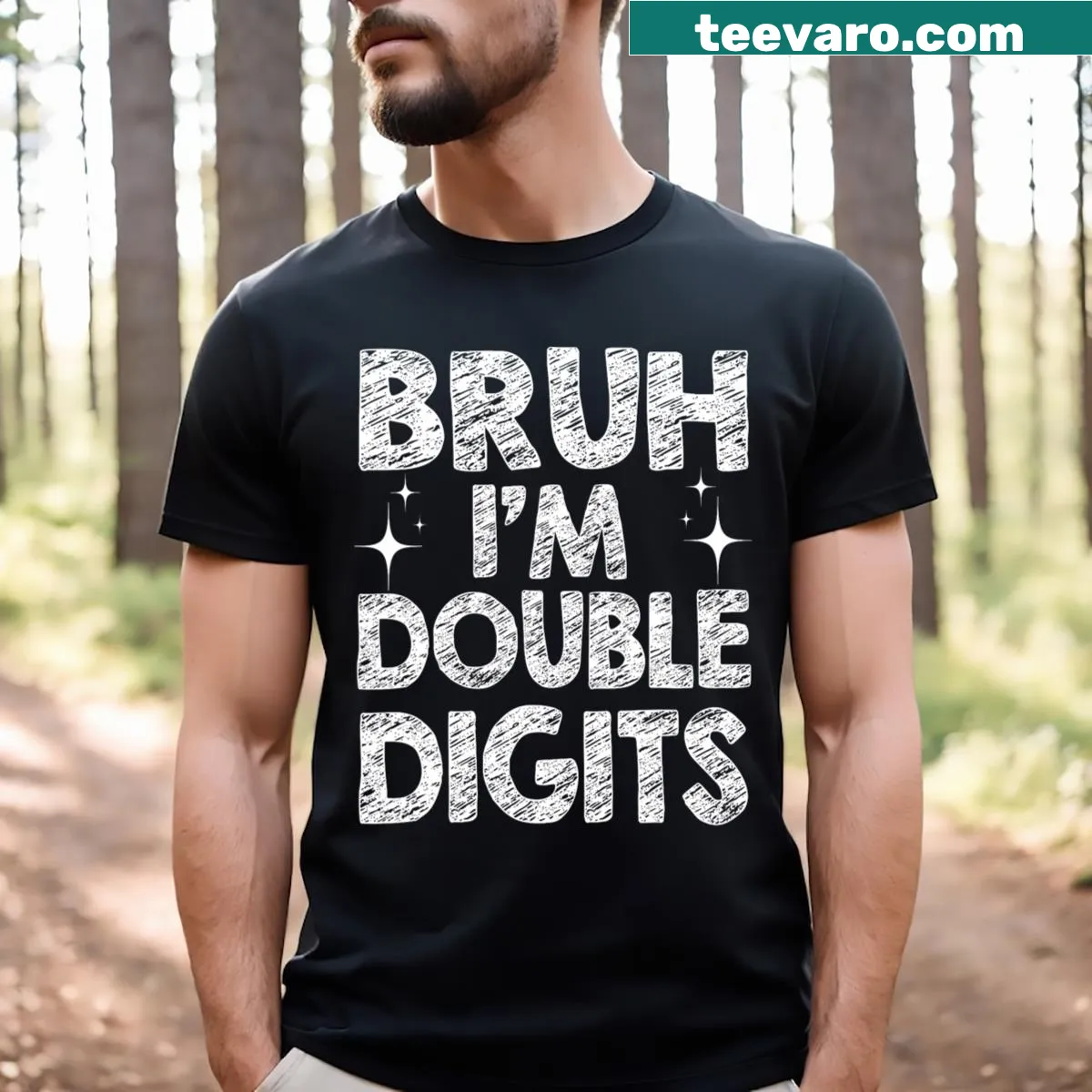 T-shirt celebrating 10th birthday with 'Bruh I'm Double Digits' text — on a men's t-shirt