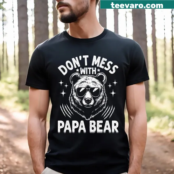 Funny Father's Day t-shirt with a bear graphic and slogan