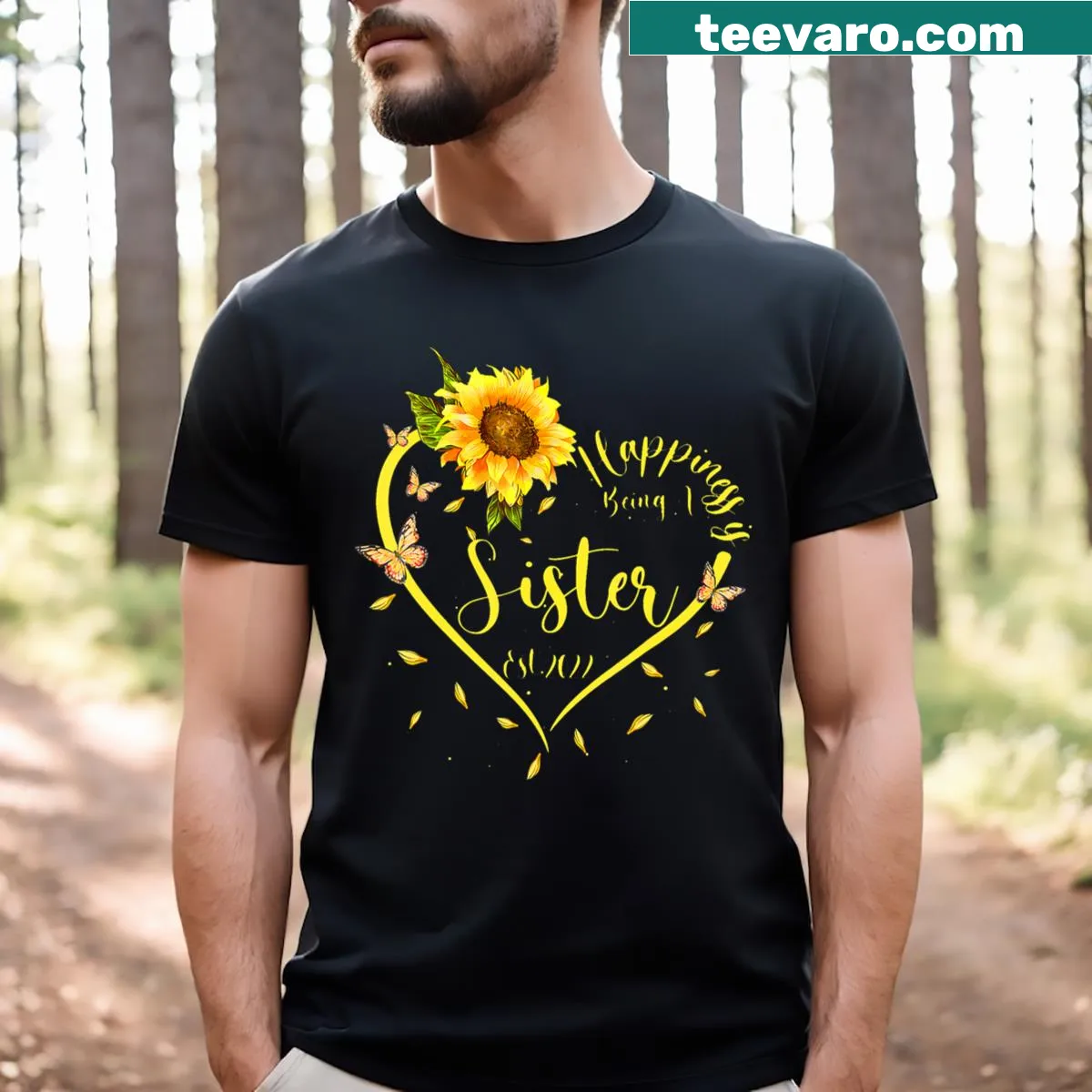 T-shirt with sunflowers and a message celebrating sisterhood. — on a men's t-shirt
