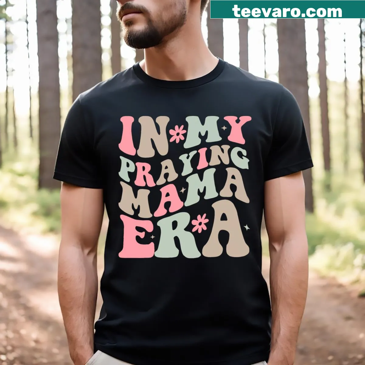 T-shirt with text celebrating a praying mom's role — on a men's t-shirt
