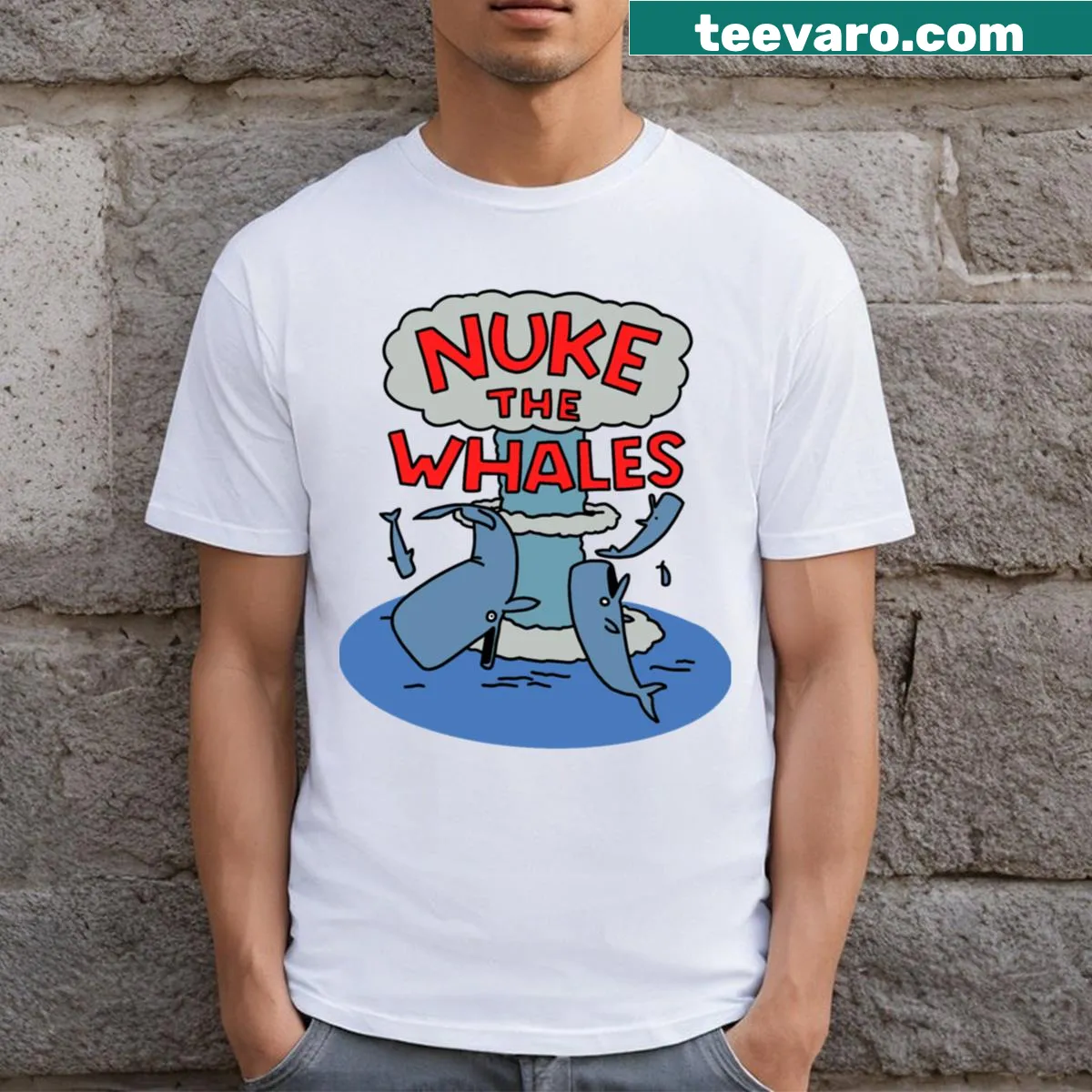 T-shirt featuring the phrase 'Nuke The Whales' in bold typography — on a men's t-shirt