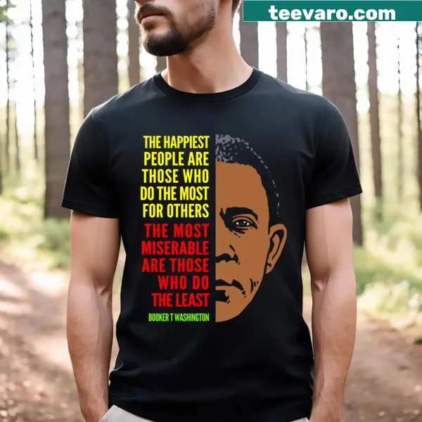 Inspirational t-shirt featuring a quote about happiness by Booker T. Washington
