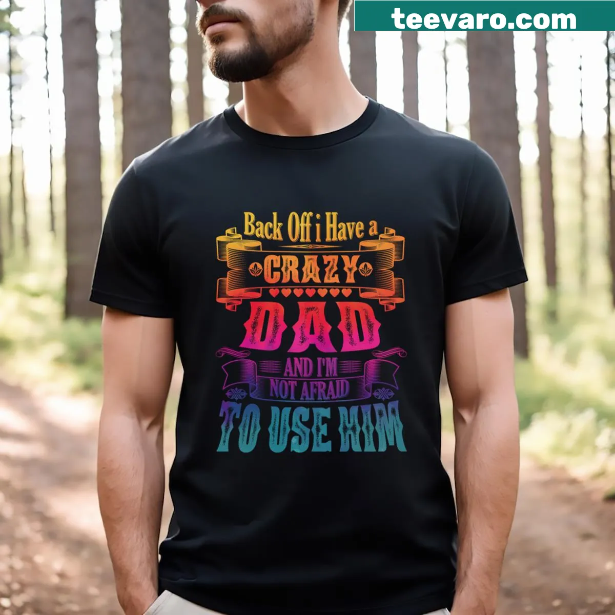 Funny family quote T-shirt about having a crazy dad — on a men's t-shirt