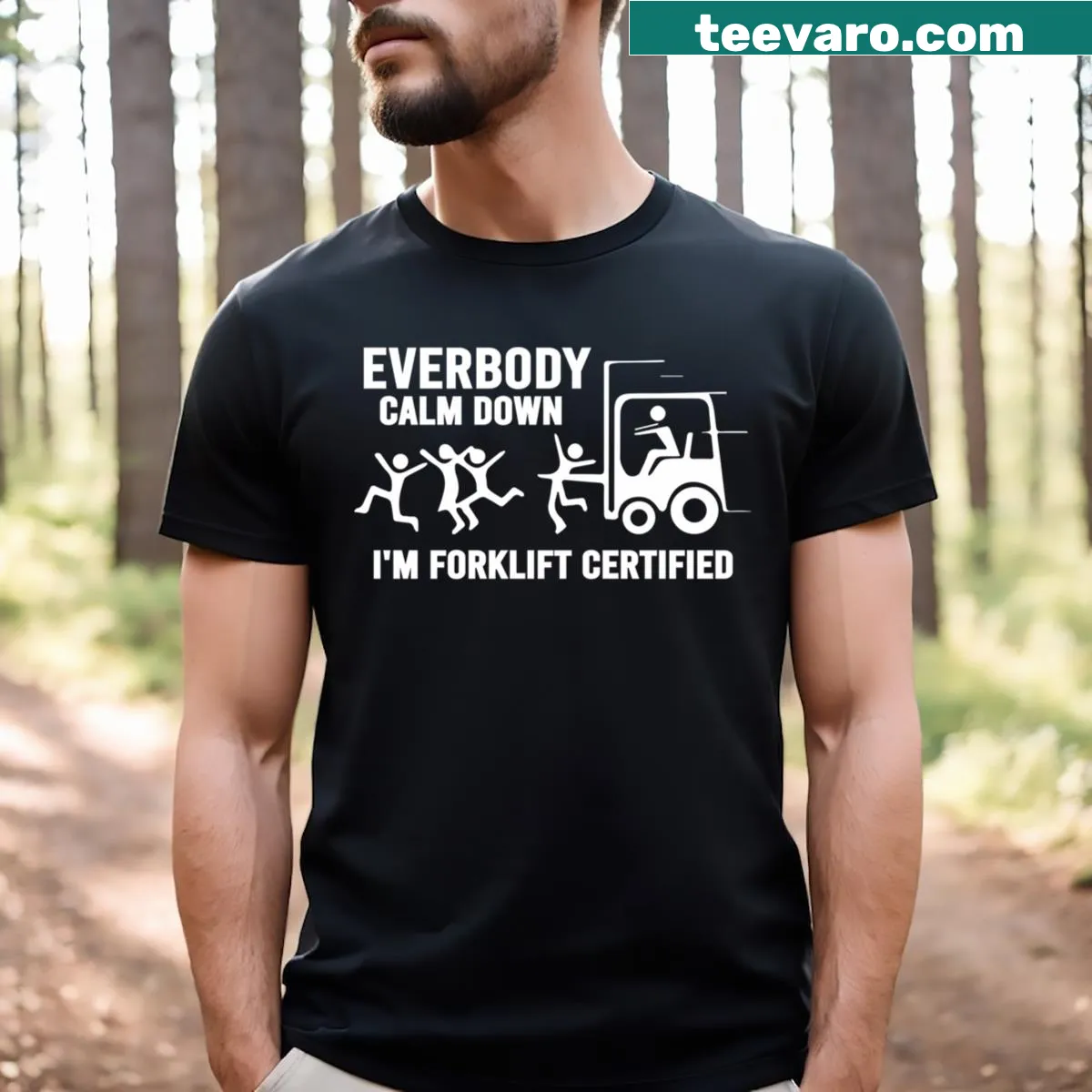 Funny forklift driver t-shirt with humorous operator quote — on a men's t-shirt