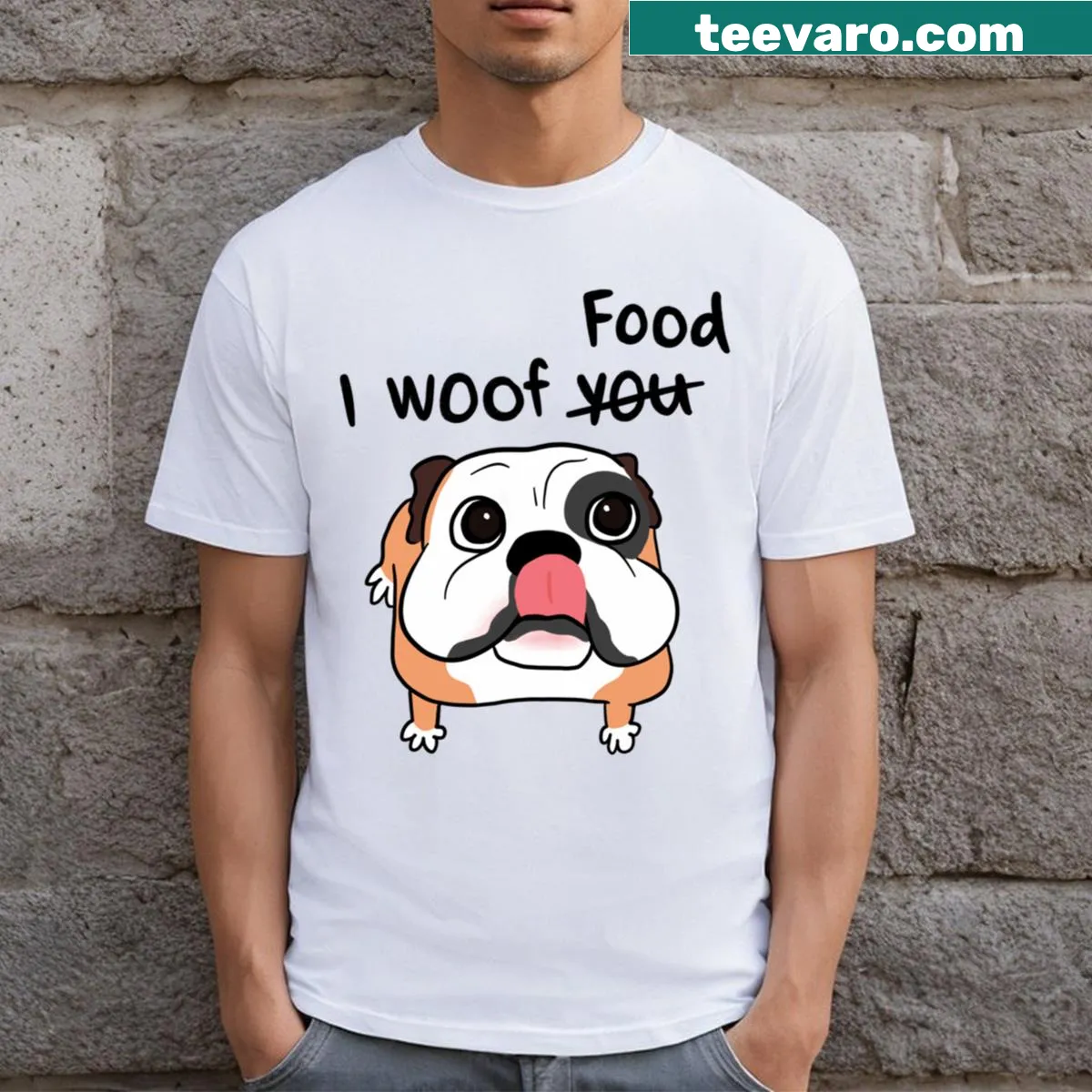 Cute bulldog t-shirt with the phrase 'I Woof Food' — on a men's t-shirt