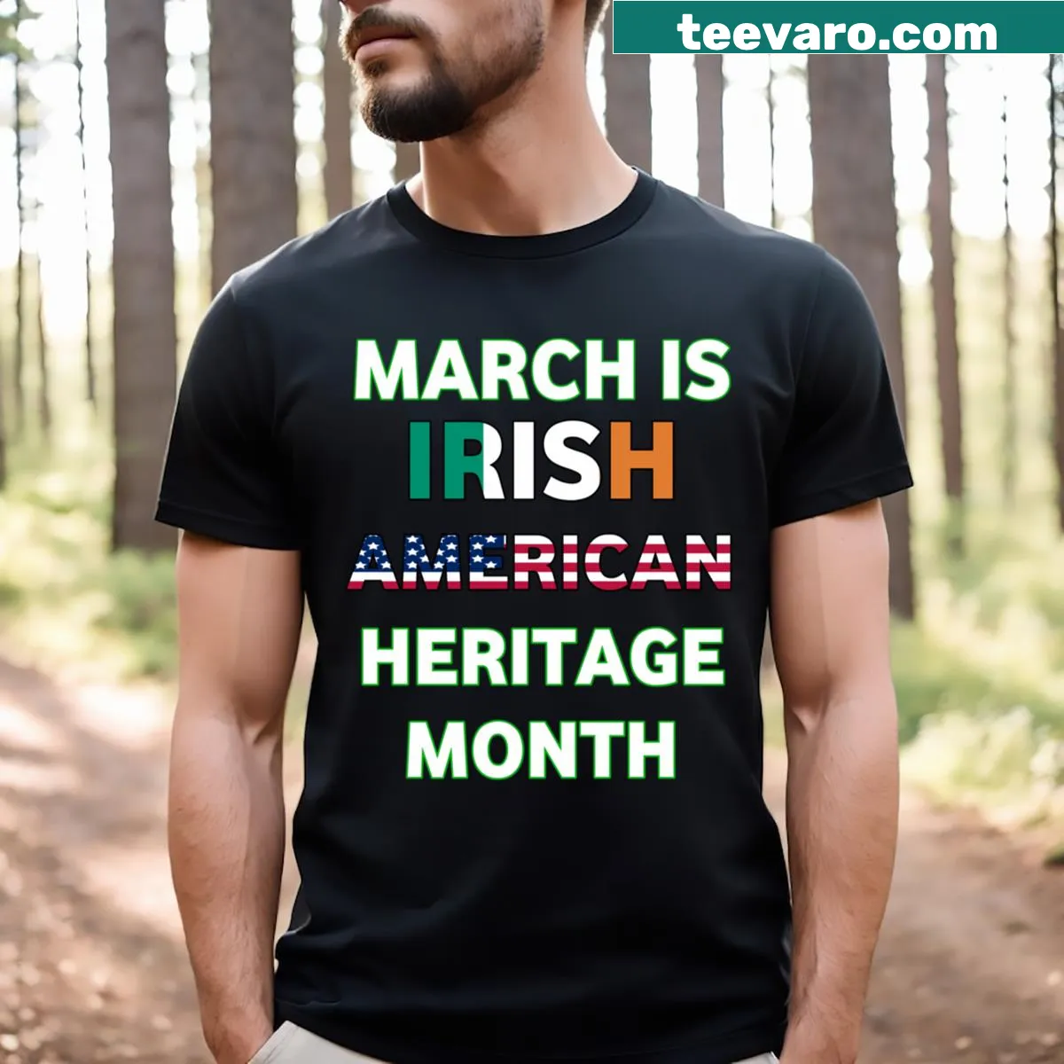Proud typography of 'March Is Irish American Heritage Month' T-shirt — on a men's t-shirt