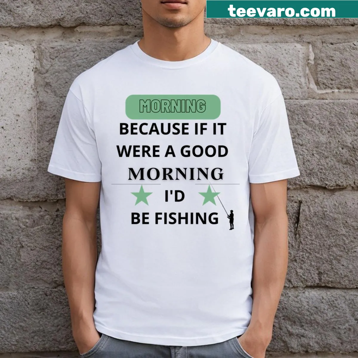 Funny fishing-themed text graphic on a t-shirt — on a men's t-shirt