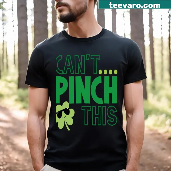 Text-based design stating 'Can't Pinch This' for St. Patrick's Day