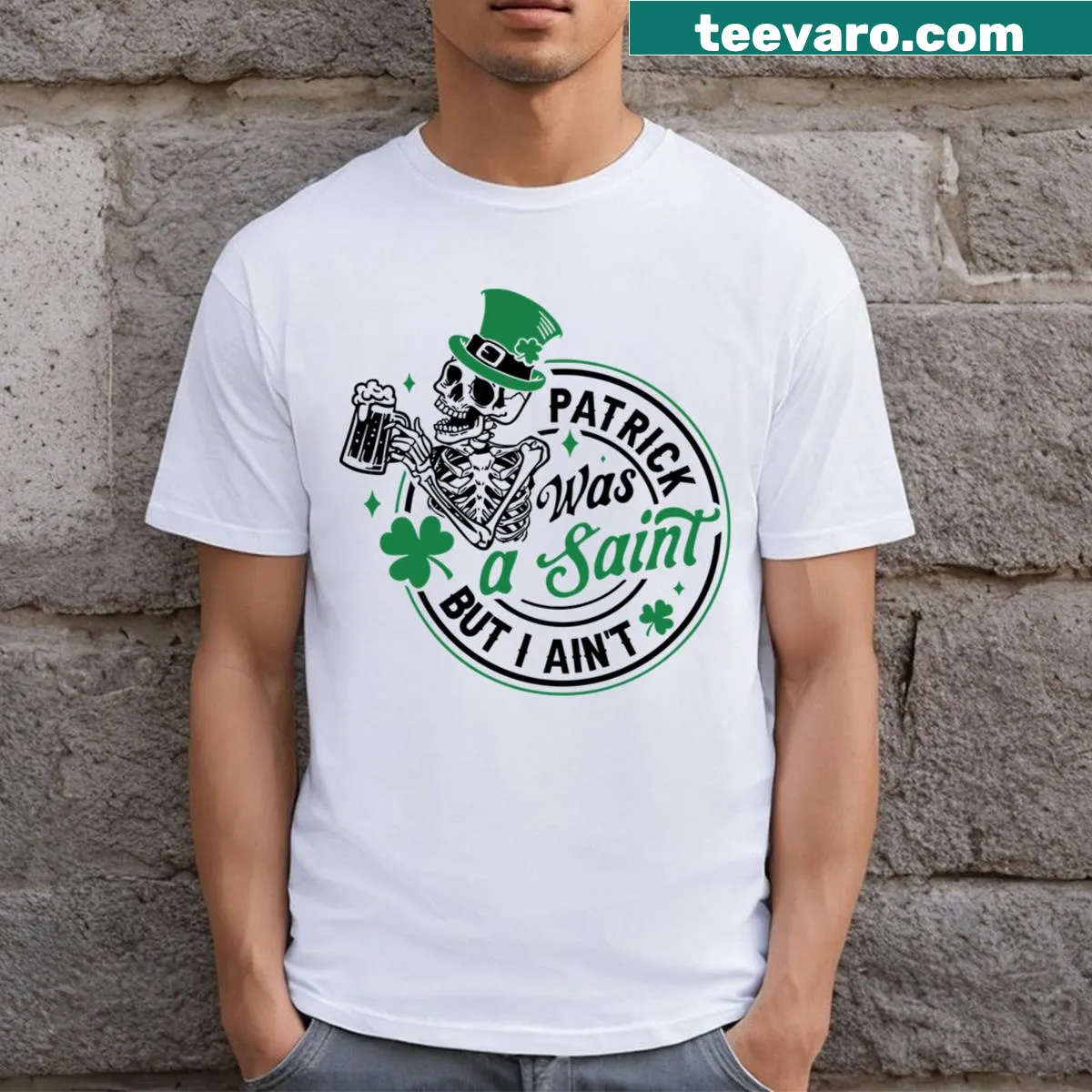 Funny St. Patrick's Day T-shirt with witty text — on a men's t-shirt